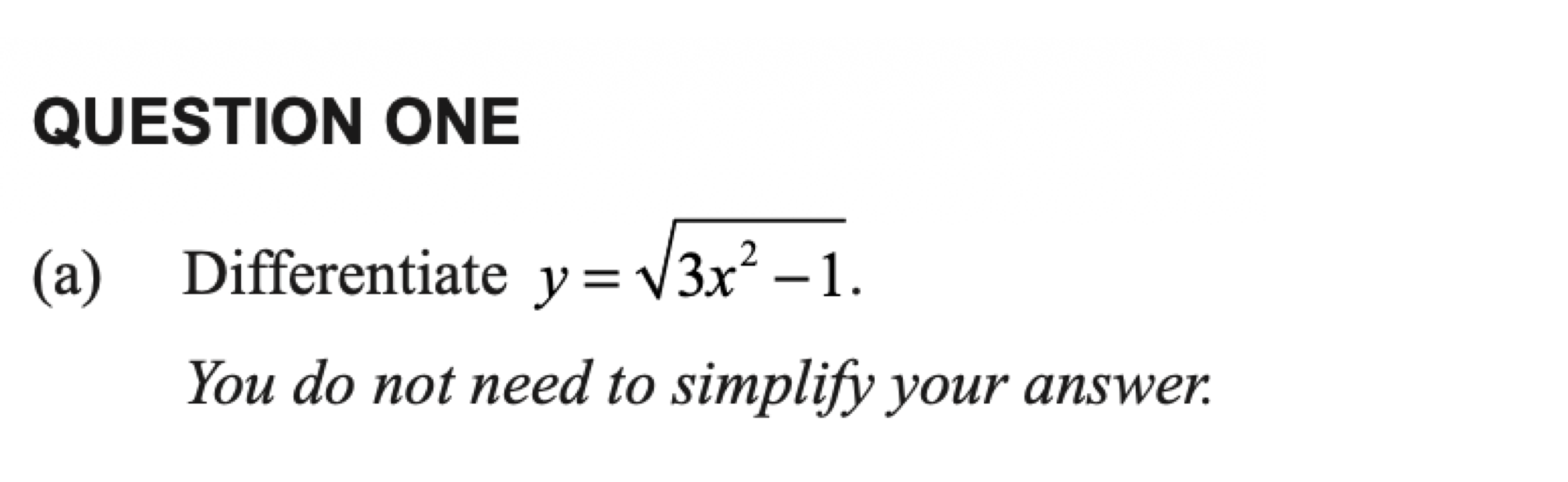 Scanned exam prompt asking for the derivative of a square-root function using the chain rule.