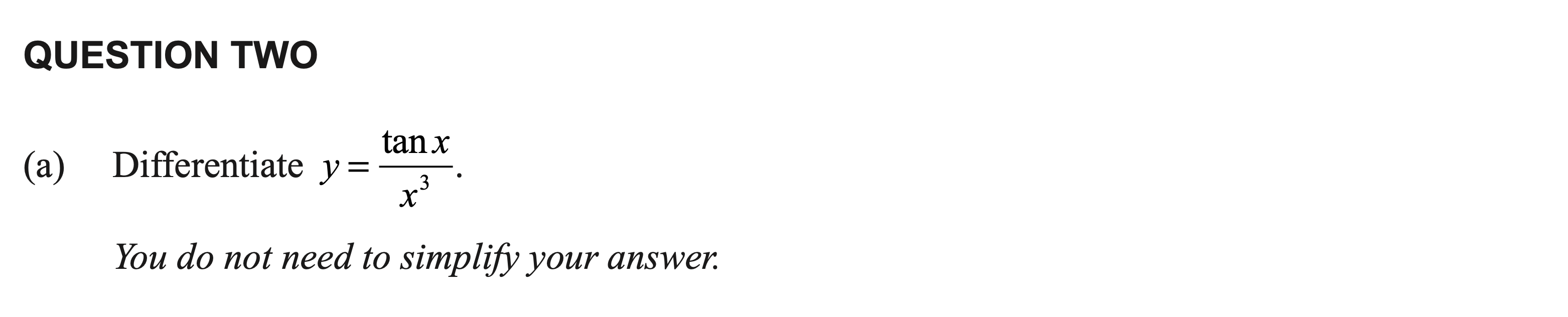Scanned exam prompt asking for the derivative of a trigonometric quotient.