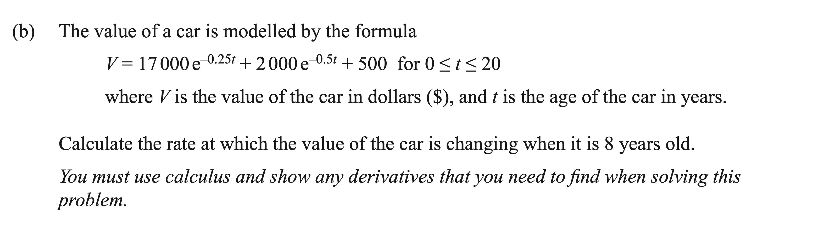 Scanned exam prompt asking for the rate of change of an exponential car-depreciation model at 8 years.