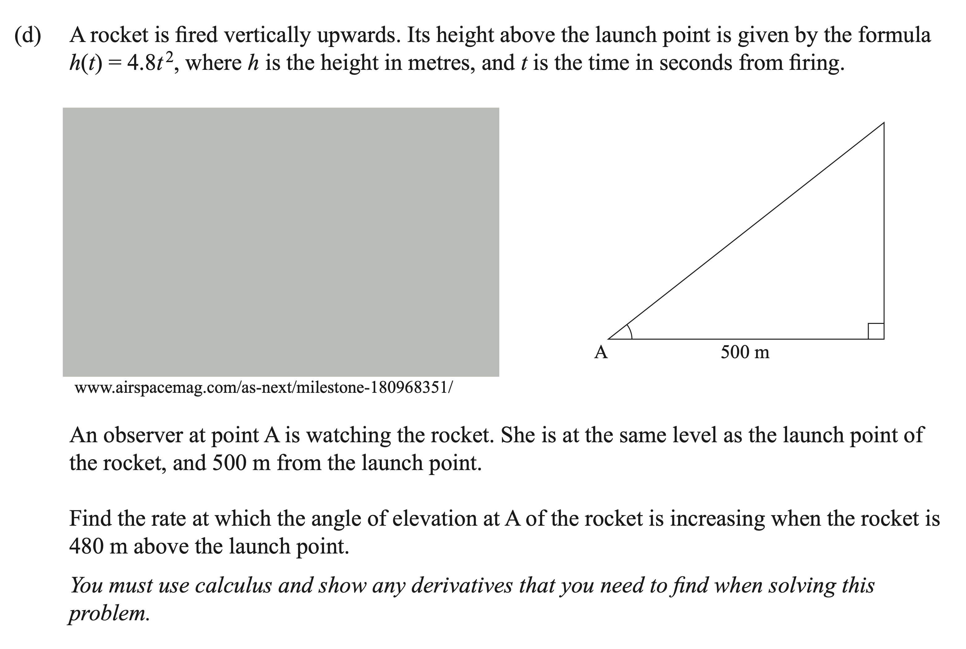 Scanned exam prompt asking for the changing angle of elevation of a rocket from an observer 500 metres away; includes a diagram.